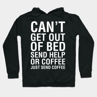 Send Help Or Coffee Hoodie